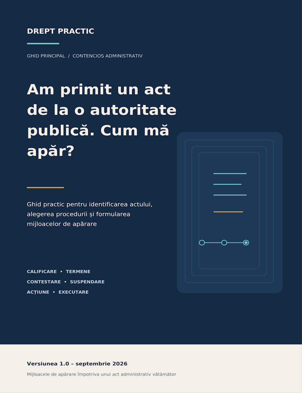 Ghidul Digital "Am primit un act de la o autoritate publică. Cum mă apăr?"